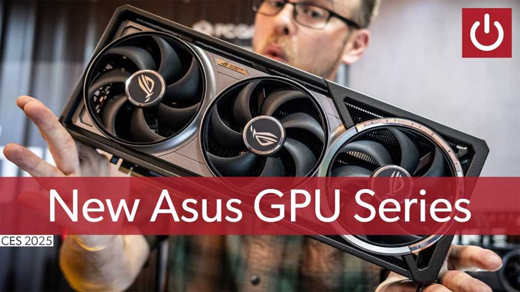 Asus RTX 50 series GPUs